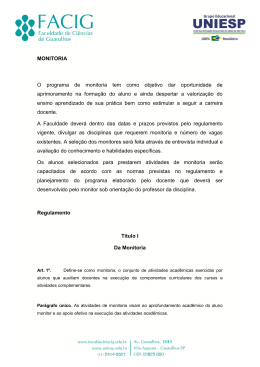 MONITORIA O programa de monitoria tem como objetivo