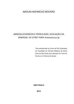 Aminoglicos&iacute;deos e penicilinas: avalia&ccedil;&atilde;o da sinergia "in vitro"