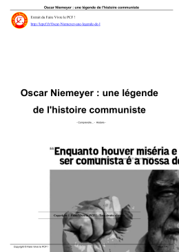 Oscar Niemeyer : une légende de l`histoire