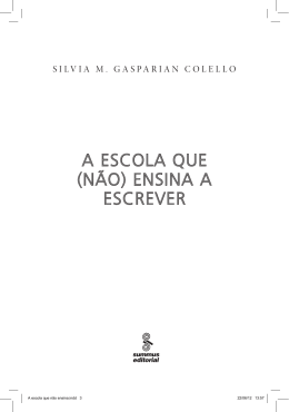 A ESCOLA QUE (N&atilde;O) ENSINA A ESCREVER