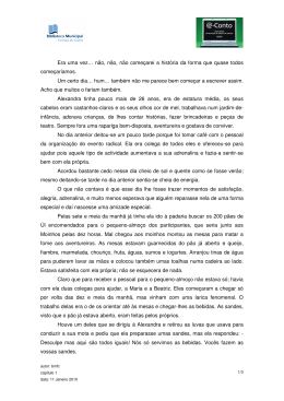 Era uma vez&hellip; n&atilde;o, n&atilde;o, n&atilde;o come&ccedil;arei a hist&oacute;ria da forma que