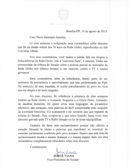 Brasilia-DF, lO de agosto de 2015. Caro Paulo Henrique Amorim, Li