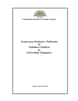 Normas para Produ&ccedil;&atilde;o e Publica&ccedil;&atilde;o de Trabalhos
