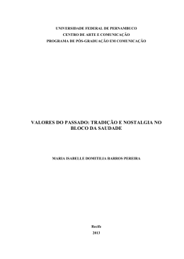 valores do passado: tradi&ccedil;&atilde;o e nostalgia no bloco da saudade