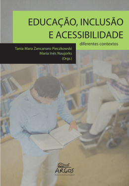 EDUCA&Ccedil;&Atilde;O, INCLUS&Atilde;O E ACESSIBILIDADE