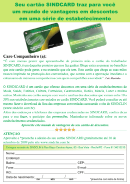 Seu cart&atilde;o SINDCARD traz para voc&ecirc; um mundo de vantagens em