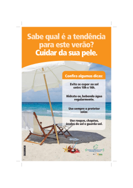 Sabe qual &eacute; a tend&ecirc;ncia para este ver&atilde;o? Cuidar da sua pele.