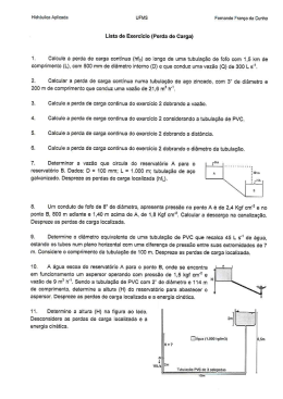 1. Calcule a perda de carga cont&iacute;nua (hfc) ao