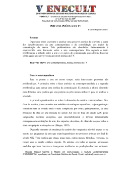 POR UMA PO&Eacute;TICA DA TV Resumo O presente texto se prop&otilde;e a