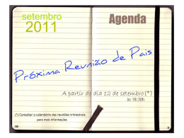 [*) Consultar o calendário das reuniões trimestrais para mais