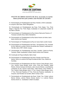 PACOTE DE OBRAS AGOSTO DE 2014, anunciado na manhã