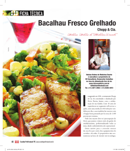 Devis Pereira Junior, Chopp & Cia, &uml;Bacalhau fresco grelhado