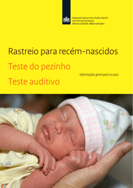 Rastreio para recém-nascidos Teste do pezinho Teste auditivo