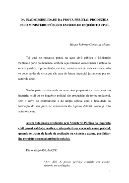 DA INADMISSIBILIDADE DA PROVA PERICIAL PRODUZIDA PELO