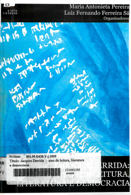 Jacques Derrida - atos de leitura, literatura e democracia