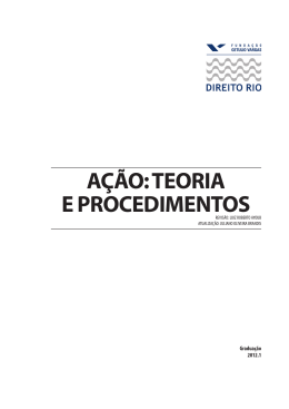 A&Ccedil;&Atilde;O: TEORIA E PROCEDIMENTOS - Acad&ecirc;mico de Direito da FGV