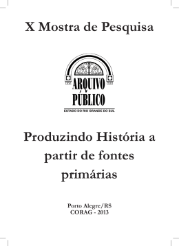 X Mostra de Pesquisa Produzindo História a partir de fontes