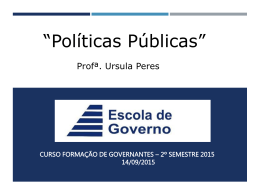 14.09 - As Políticas Públicas - Úrsula Peres