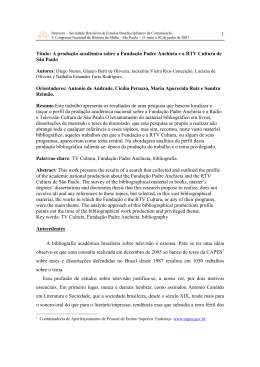 A produ&ccedil;&atilde;o acad&ecirc;mica sobre a Funda&ccedil;&atilde;o Padre Anchieta