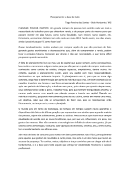 Planejamento: a base de tudo Tiago Pereira dos Santos – Belo