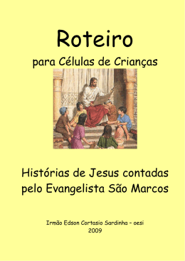 Jesus segundo S. Marcos - Igreja Metodista de Vila Isabel