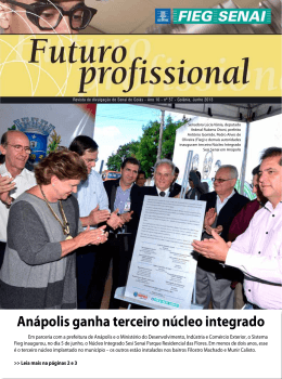 An&aacute;polis ganha terceiro n&uacute;cleo integrado