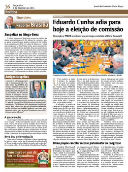 Eduardo Cunha adia para hoje a eleição de comissão