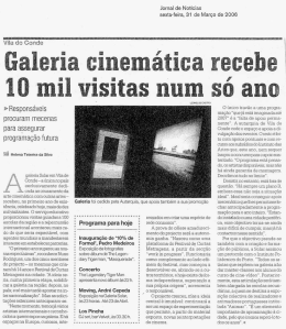 Galeria cinem&aacute;tica recebe 10 mil visitas num s&oacute; ano