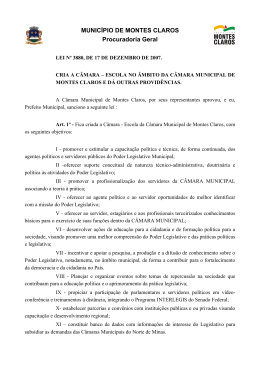 Lei 3880-07 - Cria a Câmara - Prefeitura de Montes Claros-MG