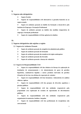I) 1. Seguros n&atilde;o obrigat&oacute;rios 2. Seguros obrigat&oacute;rios n&atilde;o sujeitos a