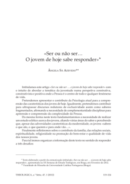 &laquo;Ser ou n&atilde;o ser&hellip; O jovem de hoje sabe responder&raquo;*