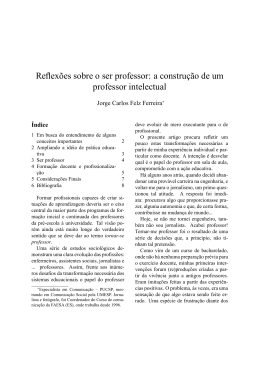 Reflexões sobre o ser professor: a construção de um