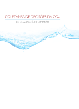 1 COLET&Acirc;NEA DE DECIS&Otilde;ES DA CGU Lei de Acesso &agrave; Informa&ccedil;&atilde;o