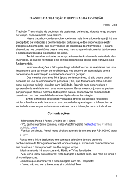 Flashes da tradi&ccedil;&atilde;o e rupturas da inven&ccedil;&atilde;o Comunica&ccedil;&otilde;es