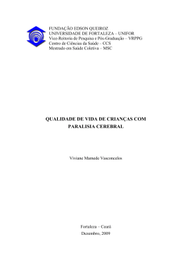 QUALIDADE DE VIDA DE CRIAN&Ccedil;AS COM PARALISIA CEREBRAL