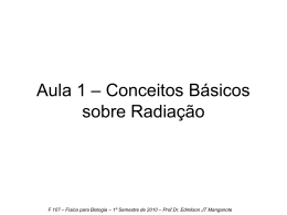 Aula 1 &ndash; Conceitos B&aacute;sicos sobre Radia&ccedil;&atilde;o