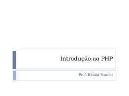 Introdução ao PHP - Profa. Késsia Marchi
