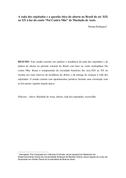 A roda dos enjeitados e a quest&atilde;o &eacute;tica do aborto no Brasil do s&eacute;c