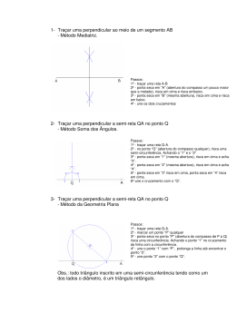 1- Tra&ccedil;ar uma perpendicular ao meio de um segmento AB