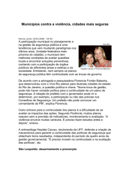 Violência – Diminui frente ao novo conceito de Segurança Pública