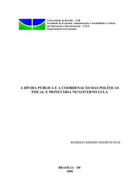 a d&iacute;vida p&uacute;blica e a coordena&ccedil;&atilde;o das pol&iacute;ticas fiscal e monet&aacute;ria no