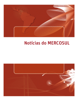 Notícias do MERCOSUL - Câmara de Comércio Argentino Brasileira