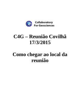 C4G – Reunião Covilhã 17/3/2015 Como chegar ao local