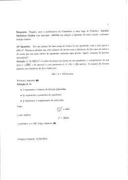 Resposta: Negado, pois a justificativa do Candidato a uma vaga de
