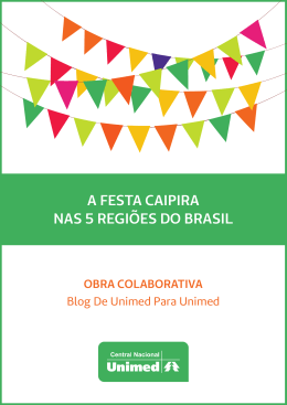 A FESTA CAIPIRA NAS 5 REGI&Otilde;ES DO BRASIL