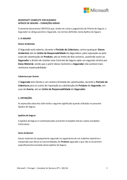 O Segurado está coberto, durante o Período de