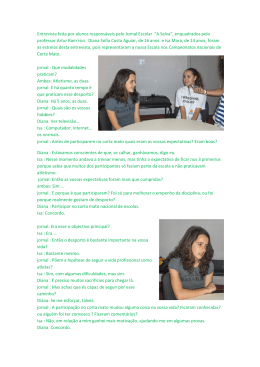 Entrevista feita por alunos respons&aacute;veis pelo Jornal Escolar &ldquo;A