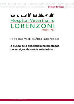 HOSPITAL VETERIN&Aacute;RIO LORENZONI: a busca pela