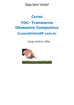 Curso TOC- Transtorno Obsessivo Compulsivo