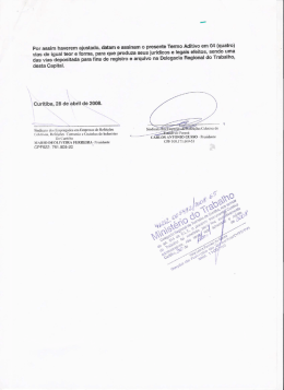 Por assim haverem aiustado, datam e assinam o presente